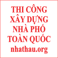 THI CÔNG XÂY DỰNG NHÀ PHỐ