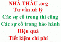 TƯ VẤN XỬ LÝ CÁC SỰ CỐ TRONG THI CÔNG HIỆU QUẢ TIẾT KIỆM CHI PHÍ
